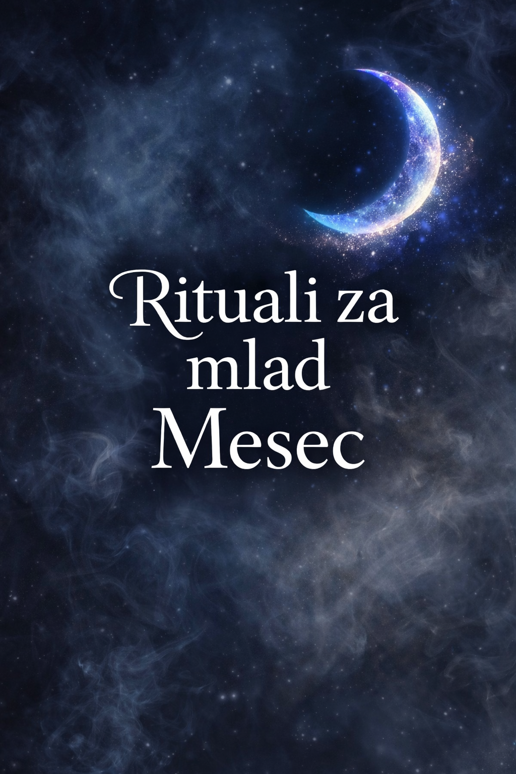 Rituali za mlad Mesec